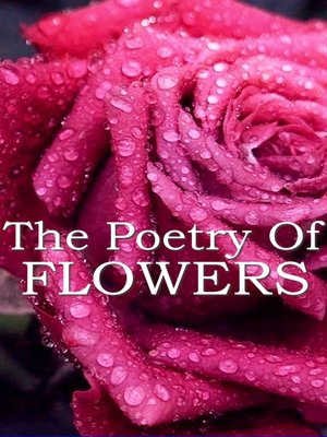 cover image of The Poetry of Flowers